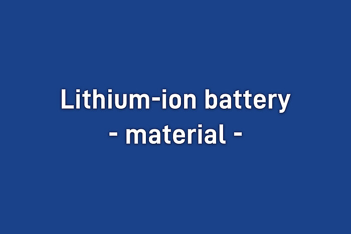 Blue background with white text reading Lithium-ion battery - material -