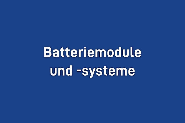 Weißer Text Batteriemodule und -systeme auf blauem Hintergrund